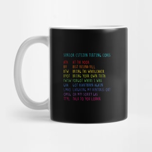 Senior Citizen Texting Codes - Funny Old Age Memories Mug